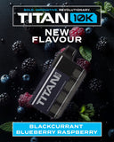 Titan 10k - 10000 Puffs - Blackcurrant Blueberry Raspberry